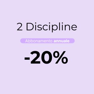 Abbonamento annuale - Promo 2 discipline